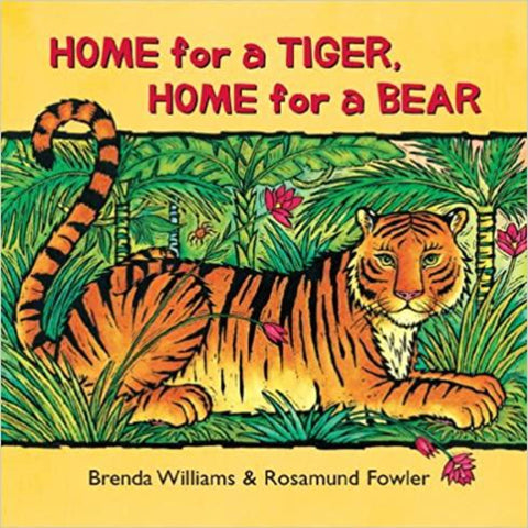 Home for a Tiger, Home for a Bear